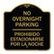 Signmission No Overnight Parking Prohibido Estacionarse Por La Noche, Black & Gold Architectural, BG-1818-23830 A-DES-BG-1818-23830 - alternate 1